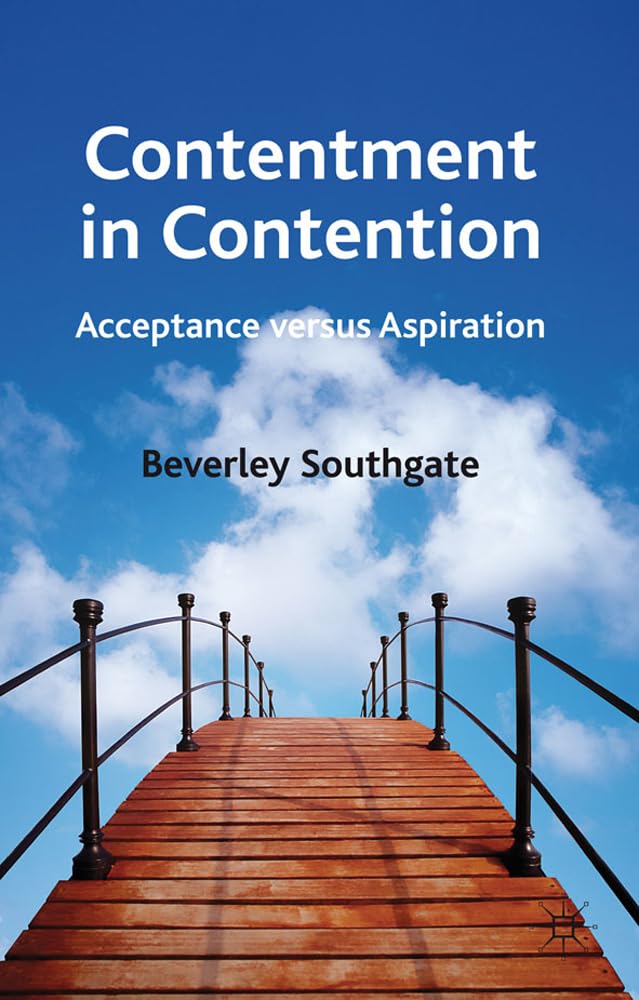 Contentment In Contention: Acceptance Versus Aspiration,Used