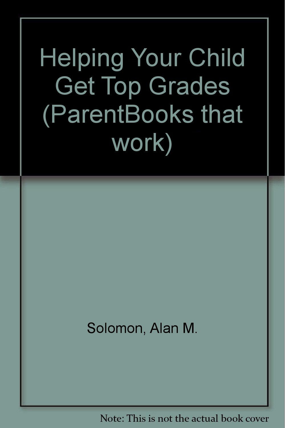Helping Your Child Get Top Grades,Used