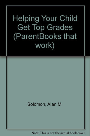 Helping Your Child Get Top Grades,Used