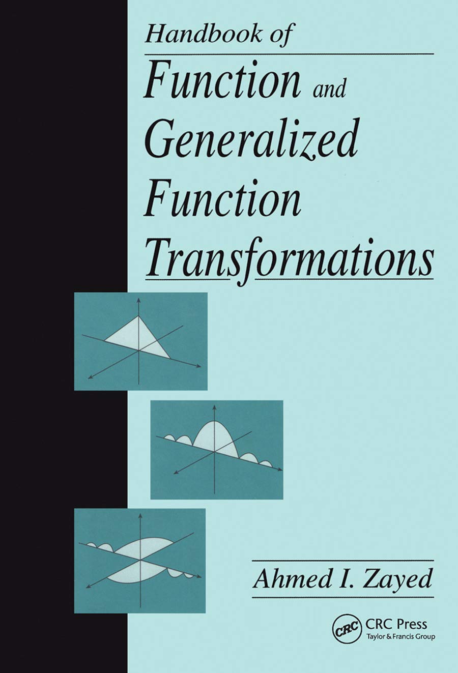 Handbook of Function and Generalized Function Transformations (Mathematical Science References),Used