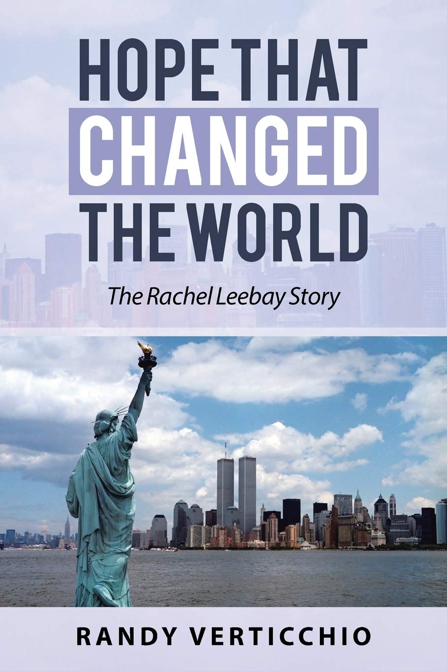 Hope That Changed the World: The Rachel Leebay Story,Used