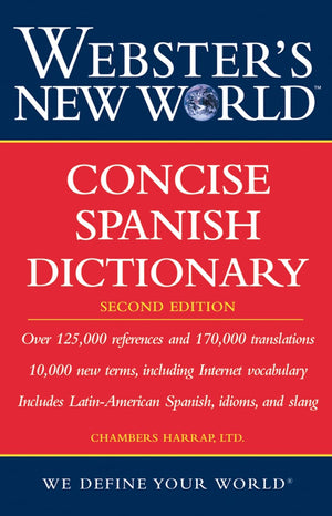Webster'S New World Concise Spanish Dictionary, Second Edition,New