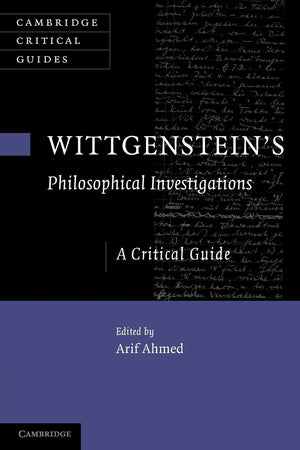 Wittgenstein's Philosophical Investigations: A Critical Guide (Cambridge Critical Guides),Used