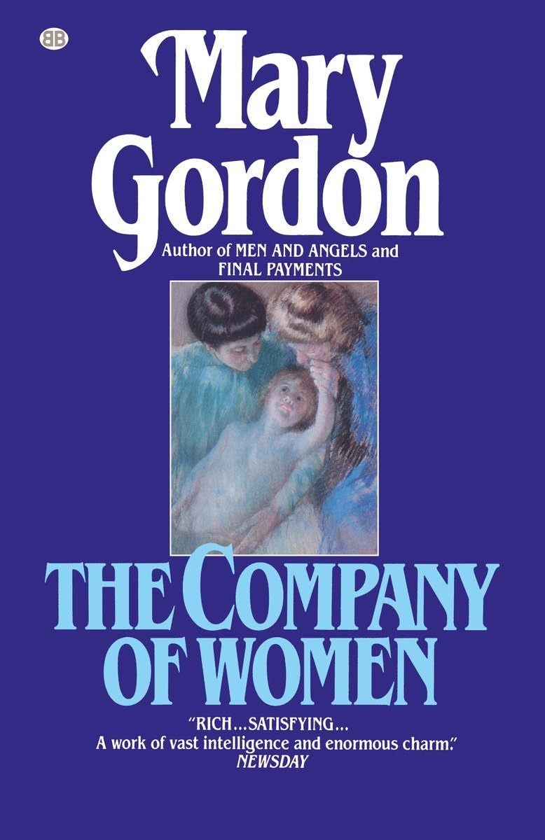 The Company of Women: A Novel,Used