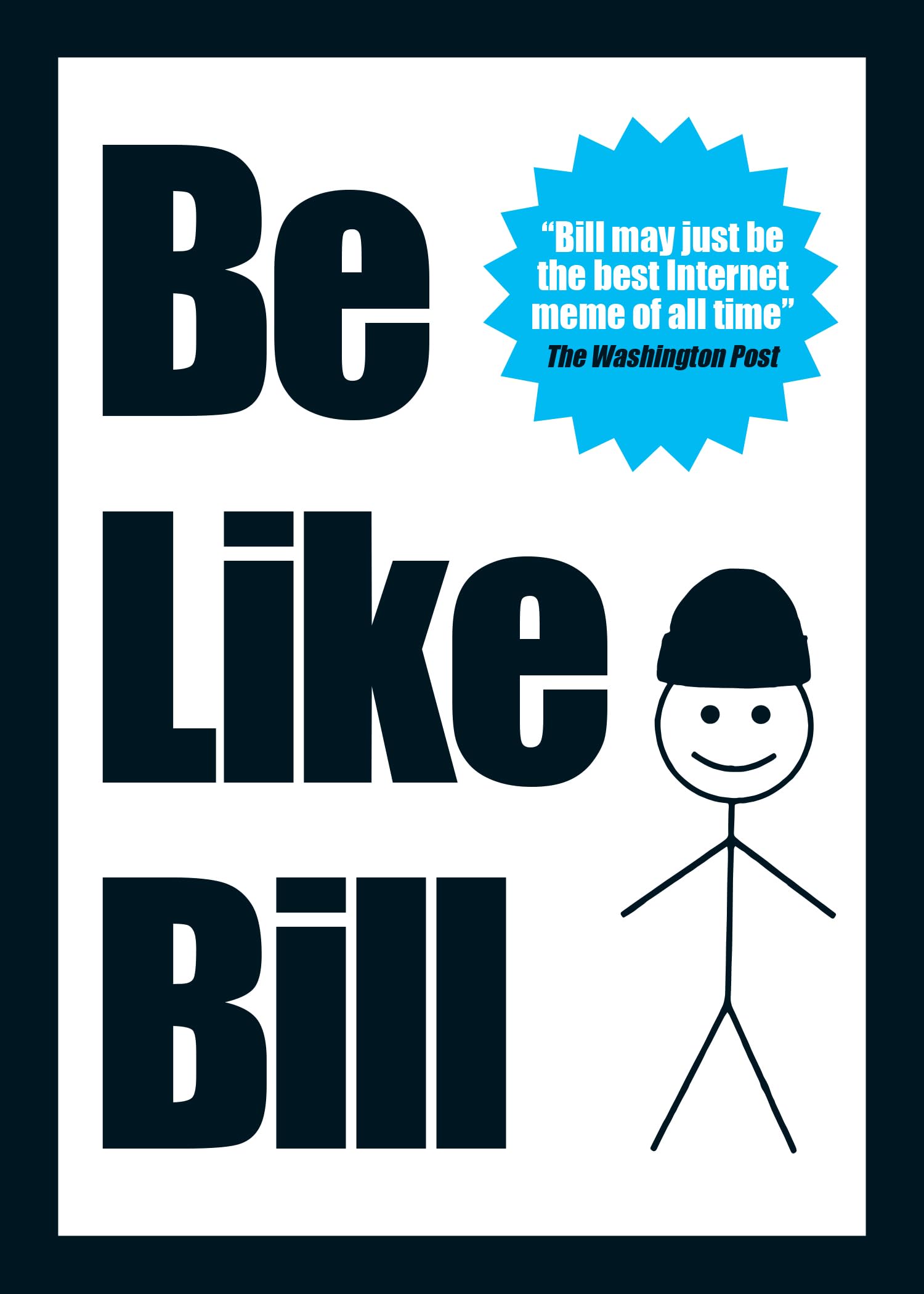 Be Like Bill: The Internet's Smartest Sensation,Used