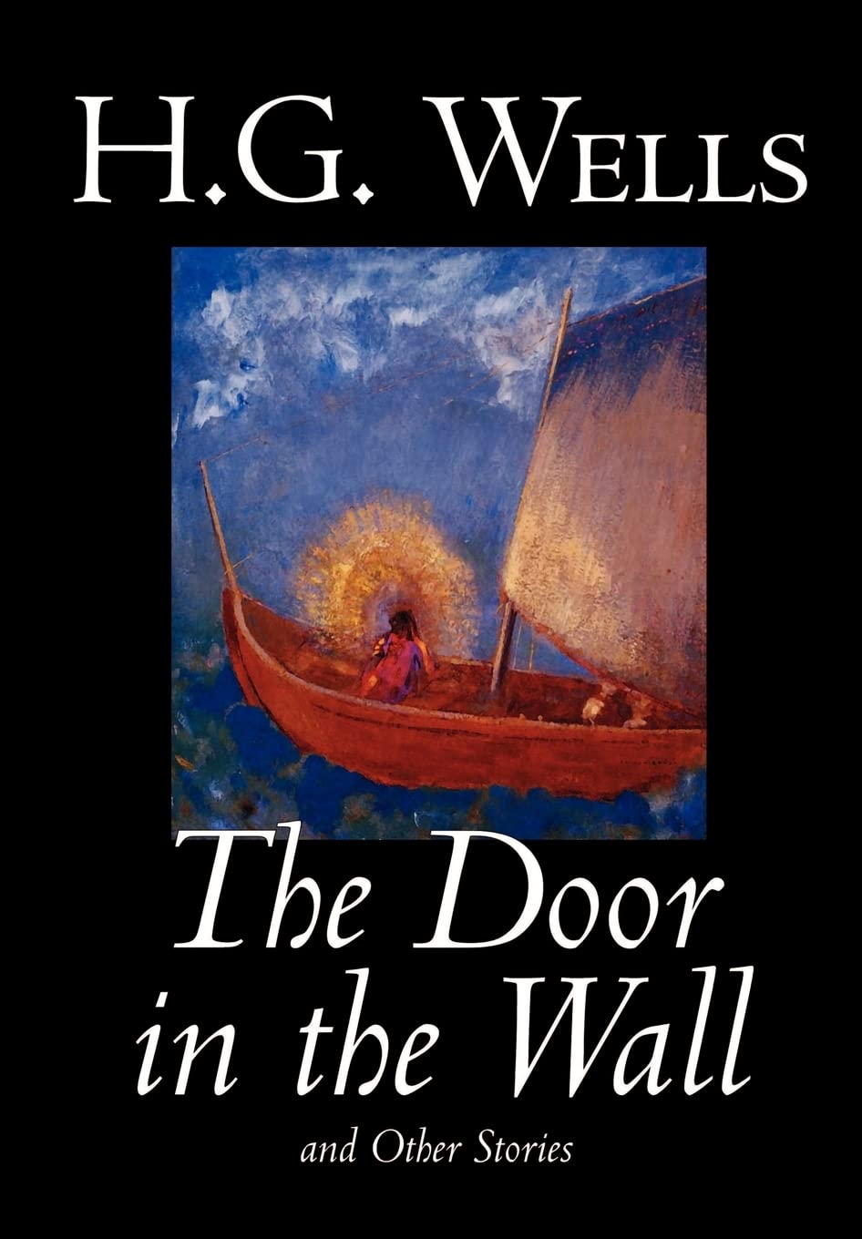 The Door In The Wall And Other Stories By H. G. Wells, Science Fiction, Literary,New