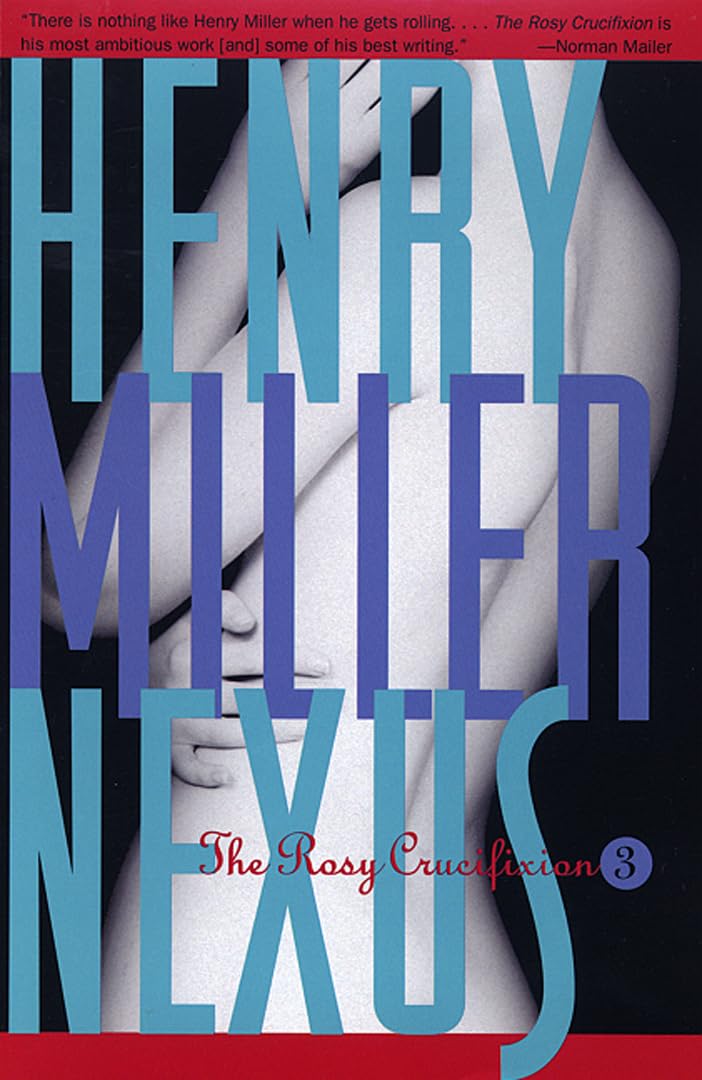 Nexus: The Rosy Crucifixion, Book 3
