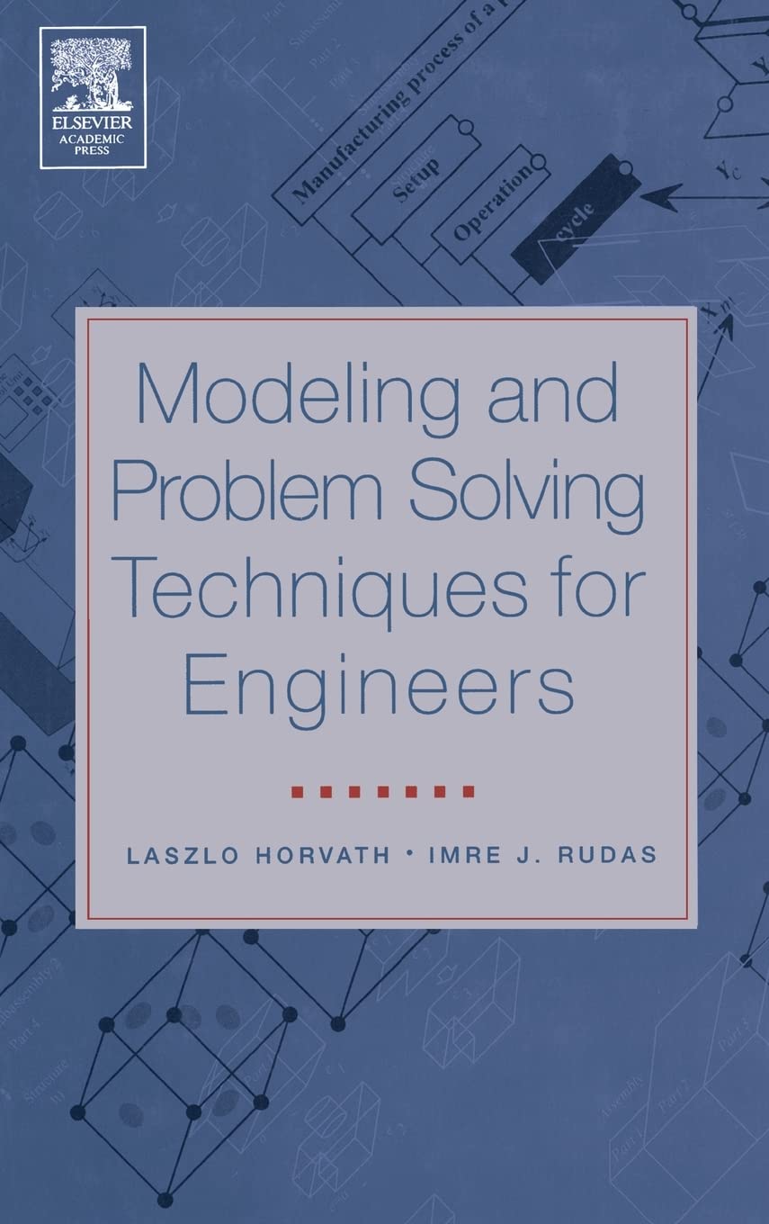Modeling And Problem Solving Techniques For Engineers