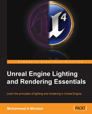 Unreal Engine Lighting and Rendering Essentials,Used