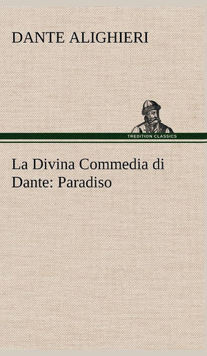 La Divina Commedia di Dante: Paradiso (German Edition),Used