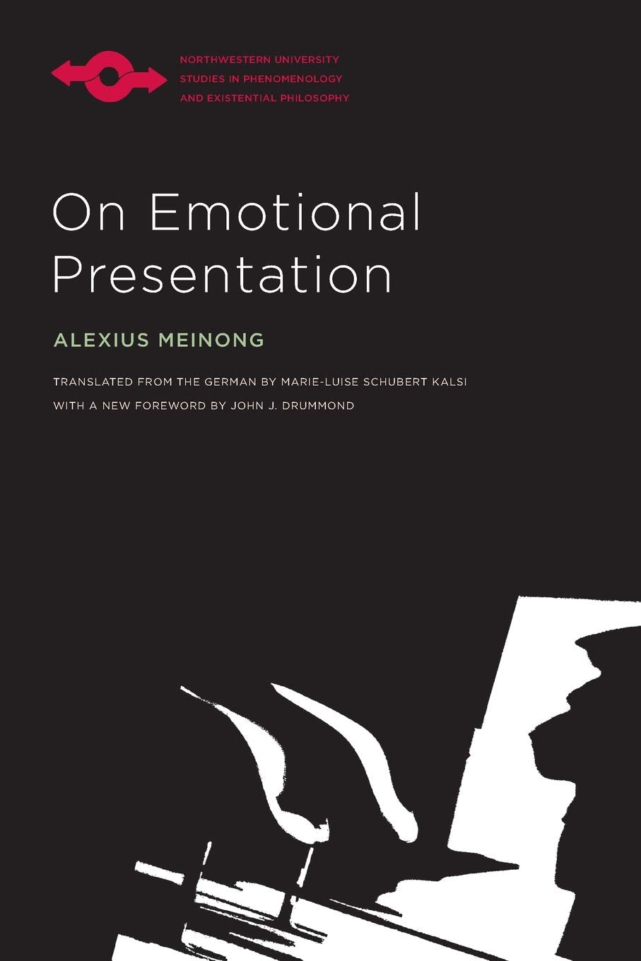 On Emotional Presentation (Studies in Phenomenology and Existential Philosophy),Used