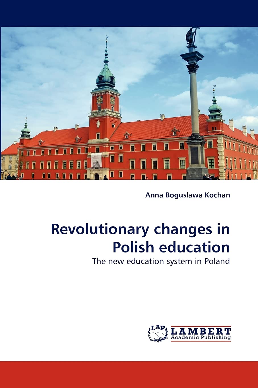 Revolutionary changes in Polish education: The new education system in Poland,Used