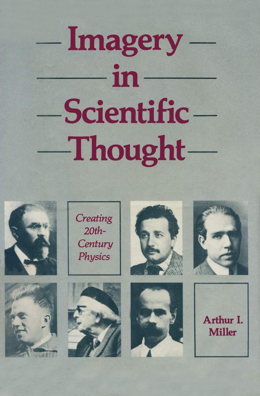 Imagery in Scientific Thought Creating 20thCentury Physics,Used