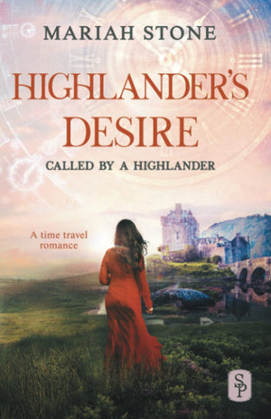 Highlander's Desire: A Scottish Historical Time Travel Romance (Called by a Highlander),Used