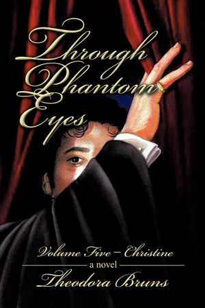Through Phantom Eyes: Christine,Used