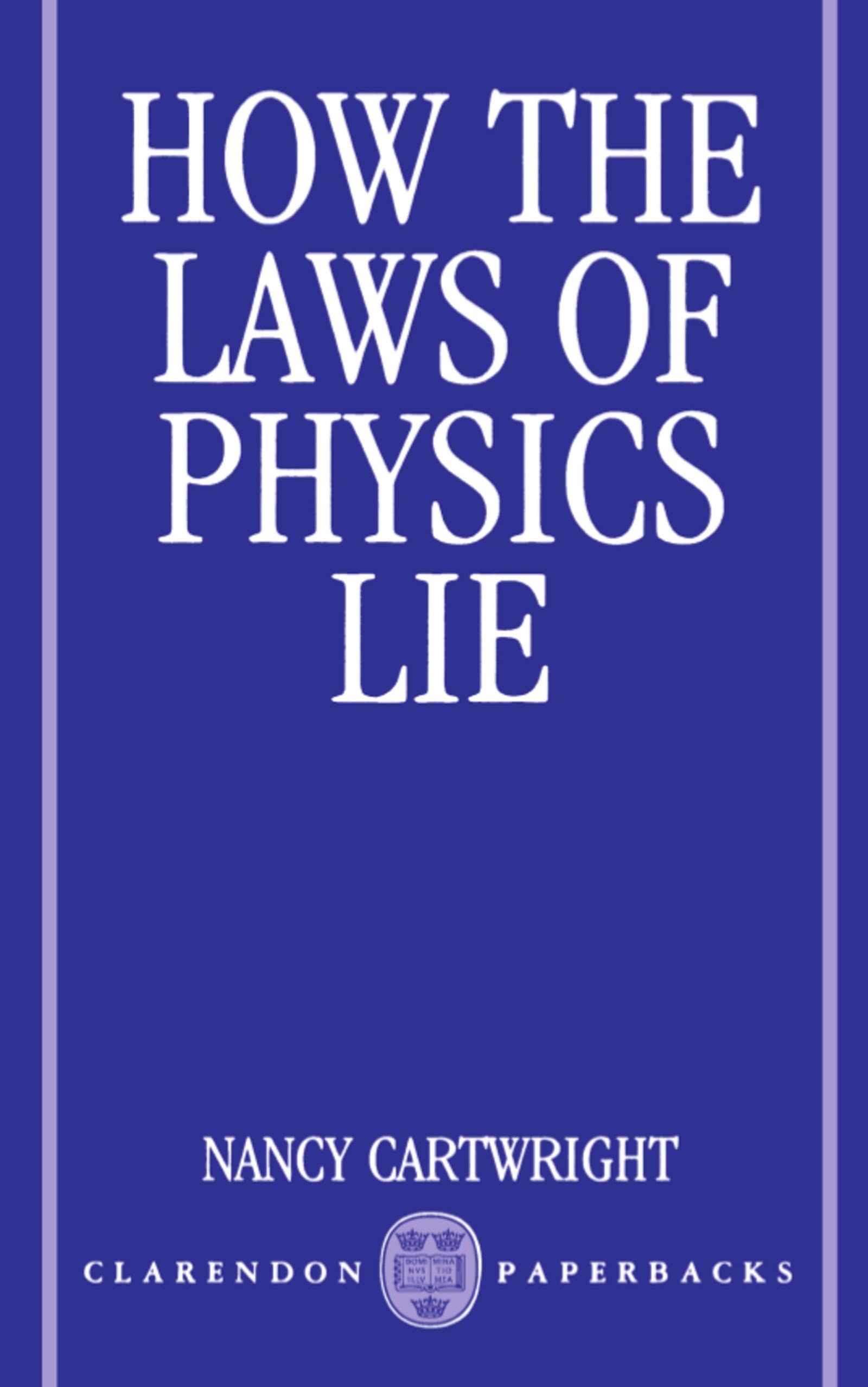 How the Laws of Physics Lie,Used