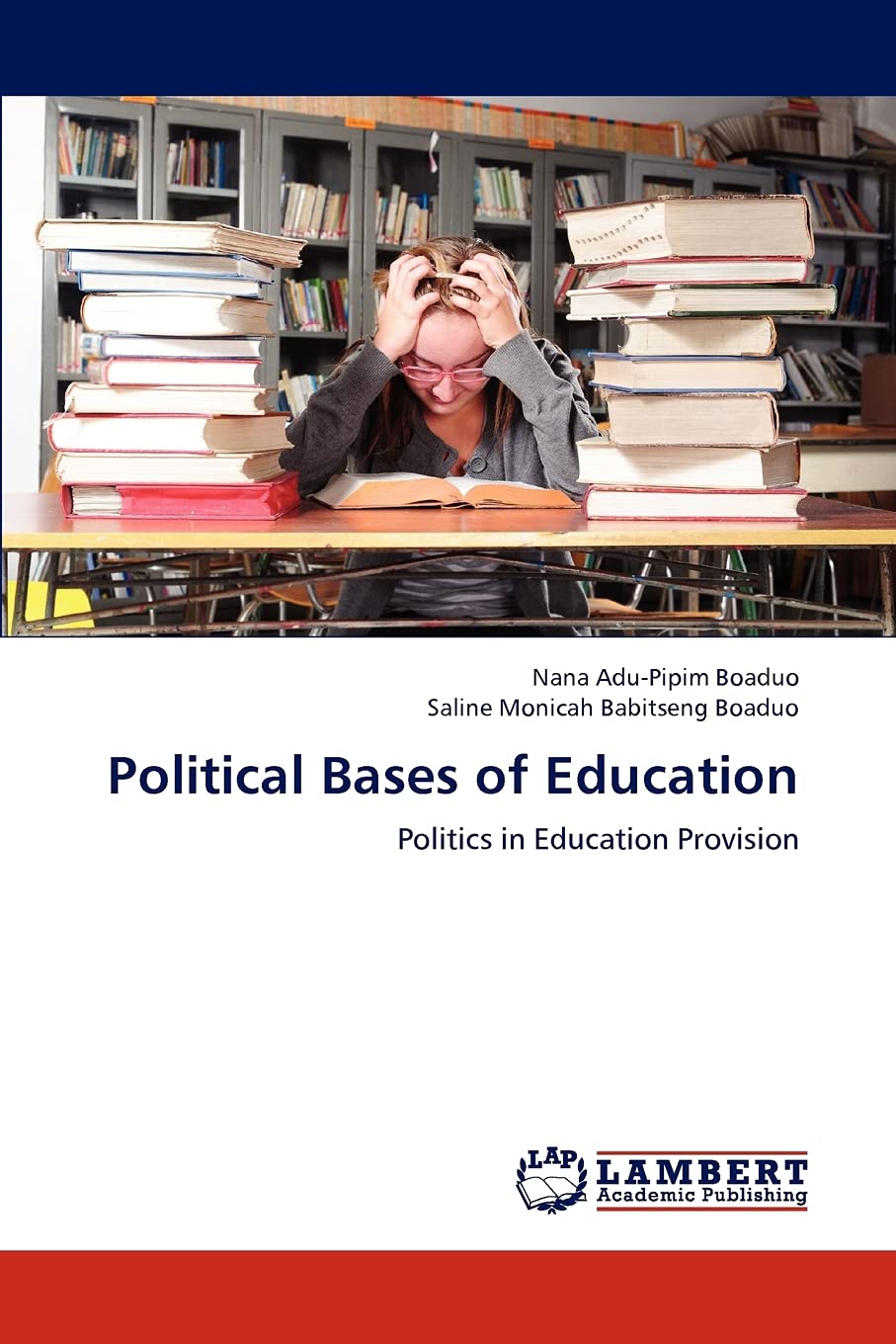 Political Bases of Education: Politics in Education Provision,Used
