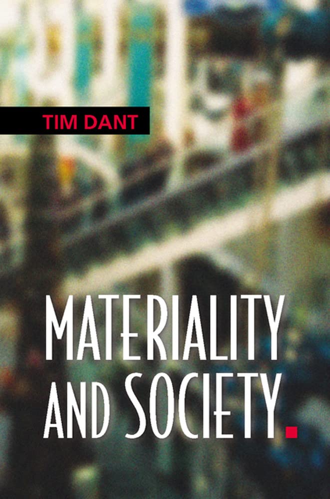 Materiality And Society,New
