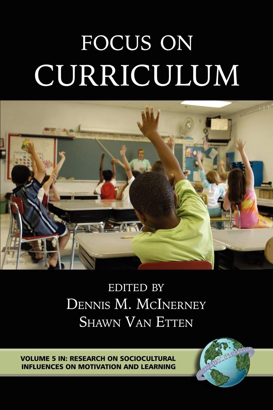 Focus on Curriculum (Research on Sociocultural Influences on Motivation and Learning),Used