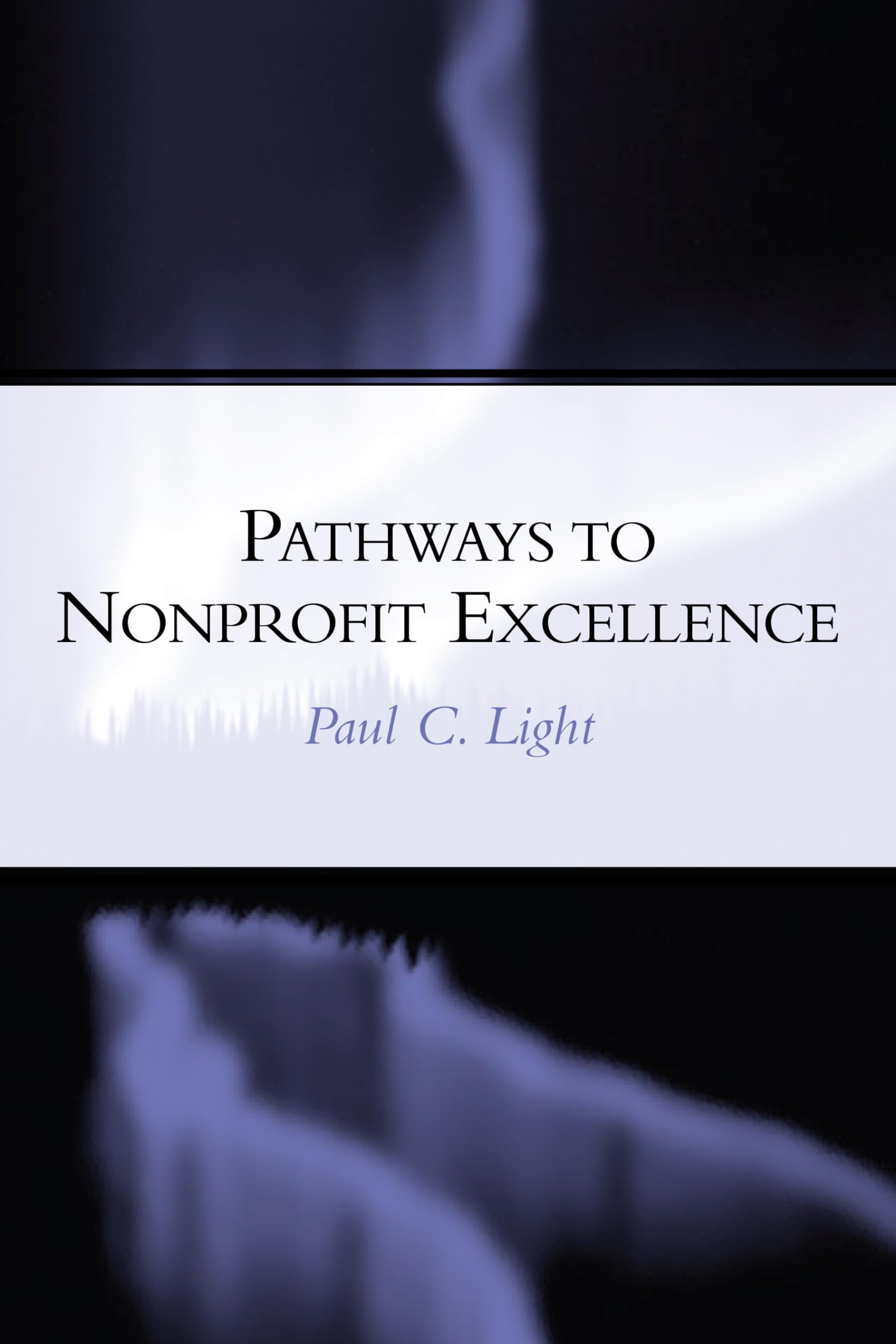 Pathways To Nonprofit Excellence,Used