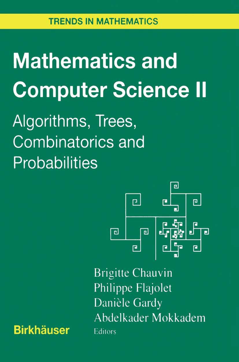 Mathematics and Computer Science II: Algorithms, Trees, Combinatorics and Probabilities (Trends in Mathematics),Used