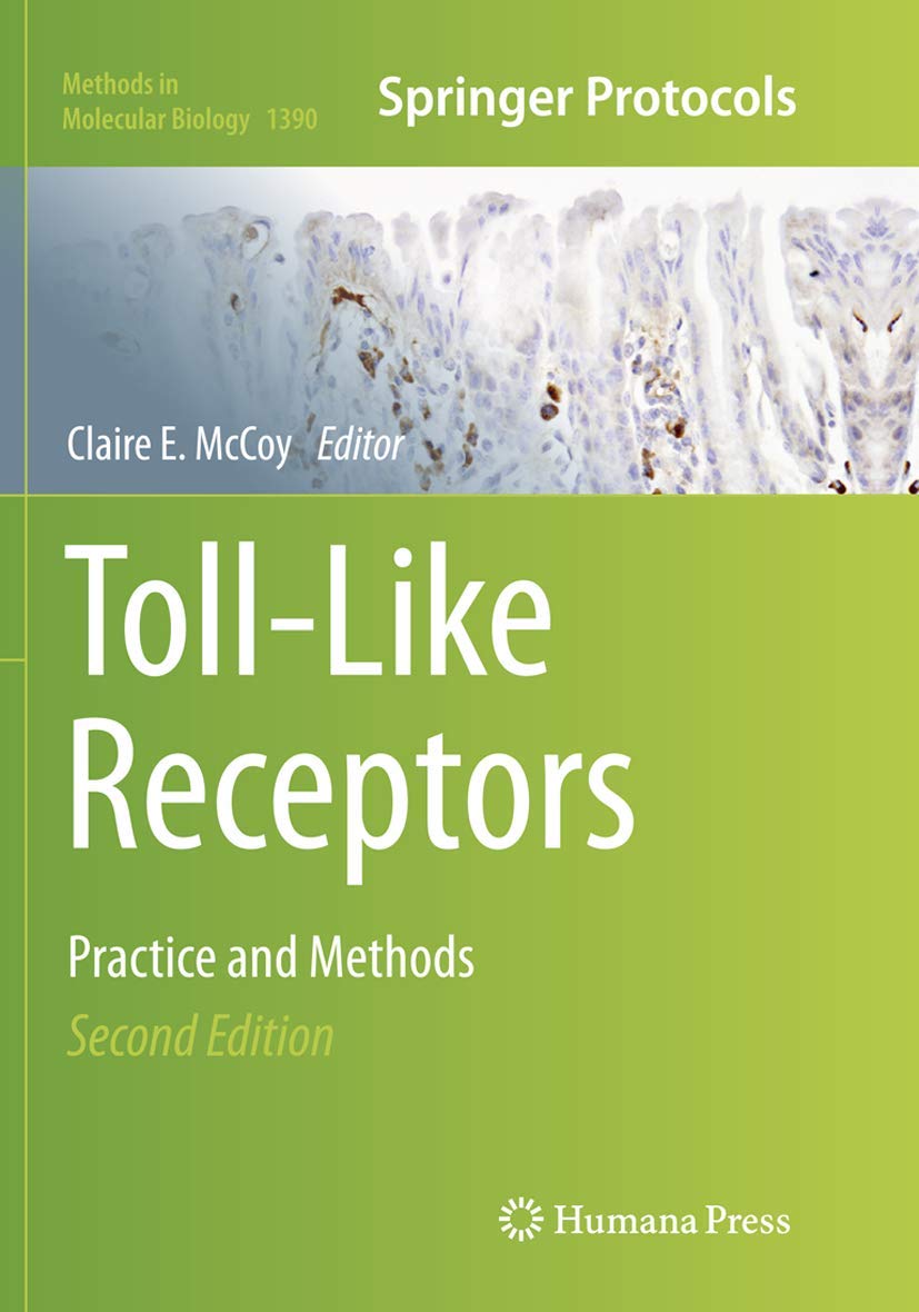 TollLike Receptors: Practice and Methods (Methods in Molecular Biology, 1390),Used