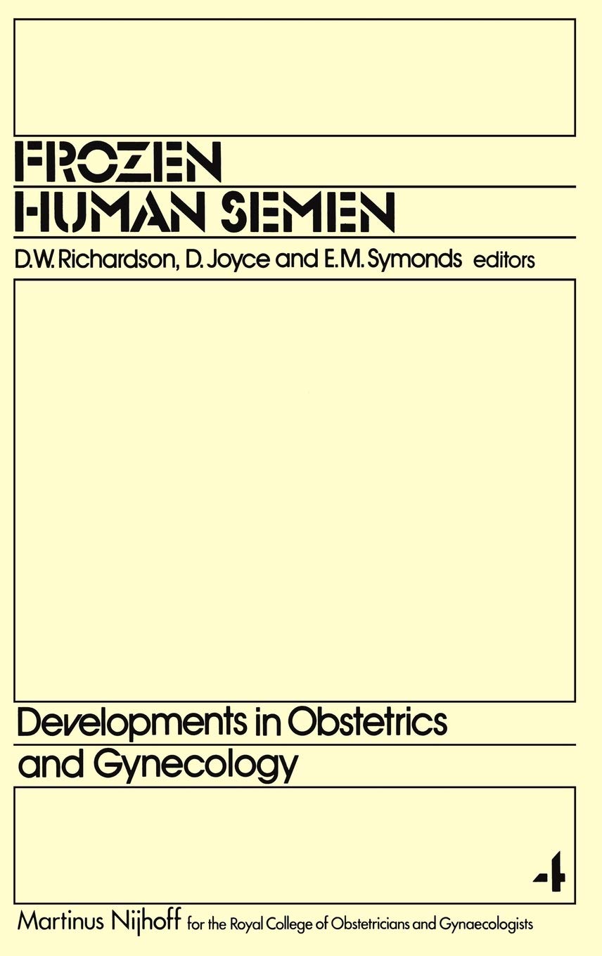 Frozen Human Semen (Developments in Obstetrics and Gynecology, 4),Used