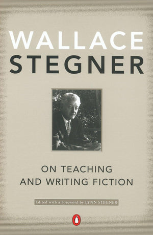 On Teaching and Writing Fiction,New