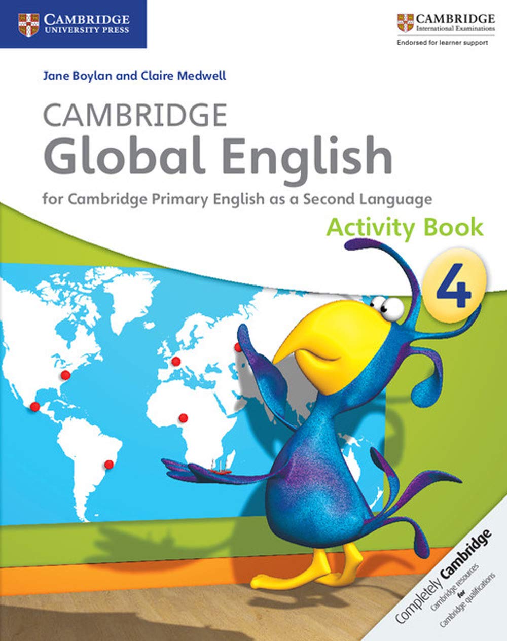Cambridge Global English Stage 4 Activity Book: For Cambridge Primary English As A Second Language (Cambridge Primary Global Eng