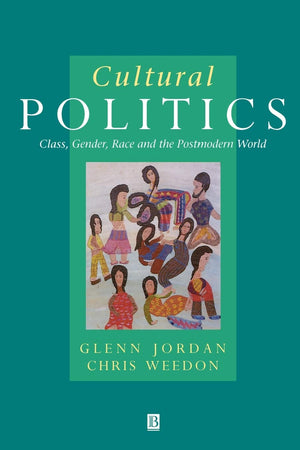 Cultural Politics: Class, Gender, Race And The Postmodern World,Used