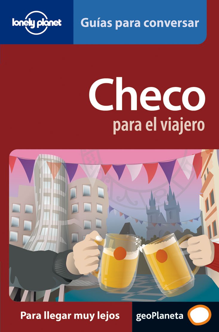 Lonely Planet Checo Para El Viajero (Spanish Edition)