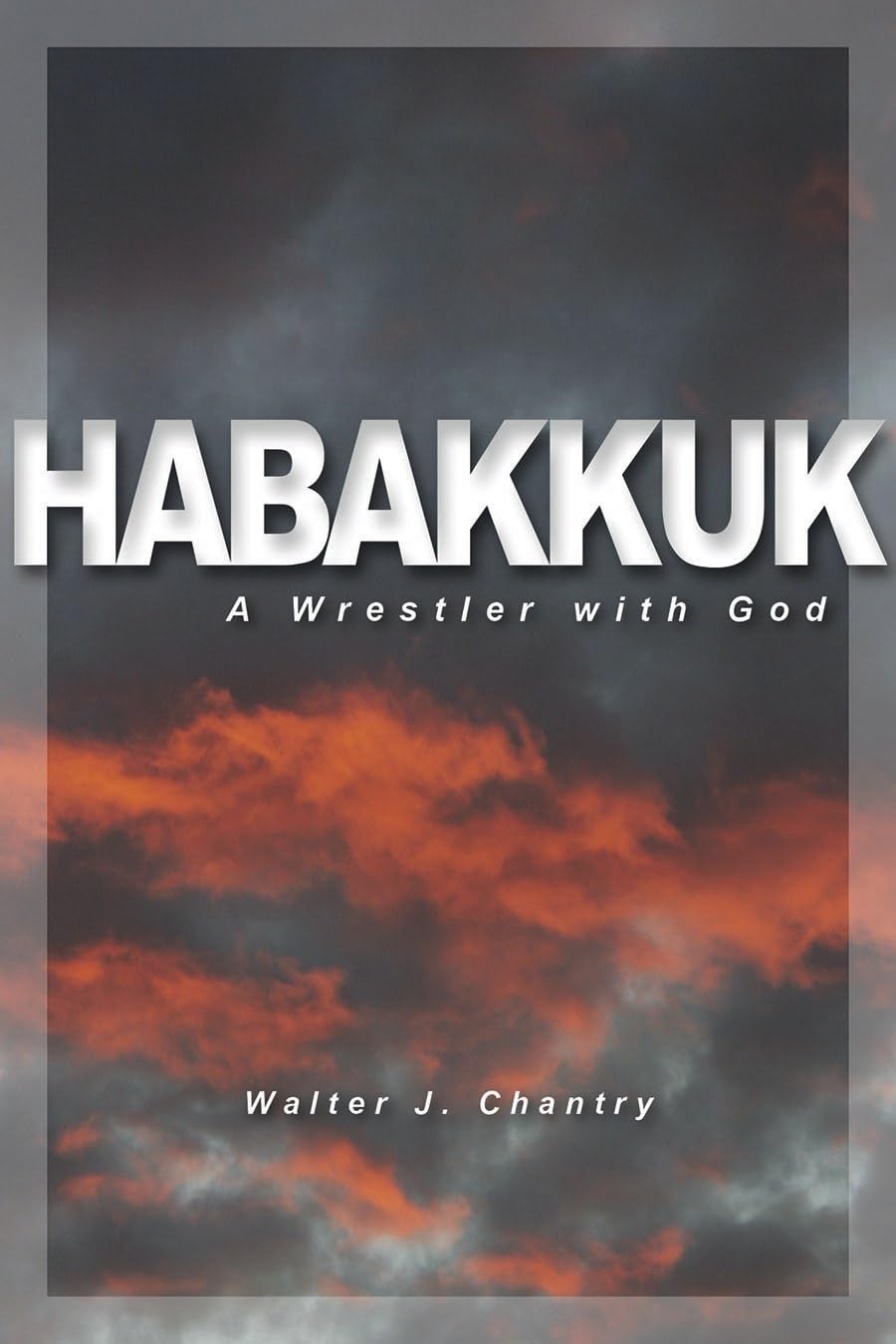 Habakkuk: Wrestler with God,Used