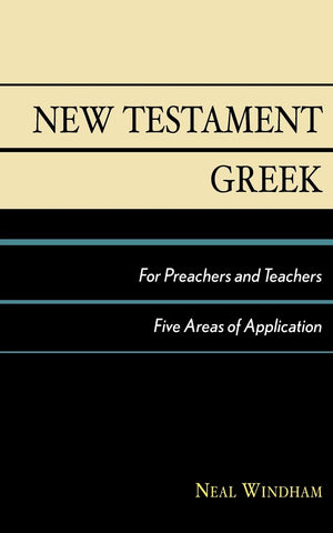 New Testament Greek For Preachers And Teachers,Used