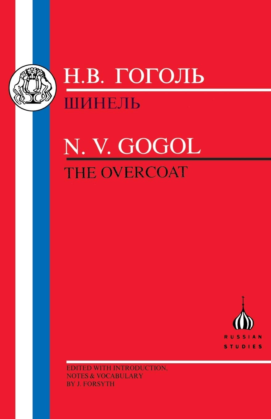 The Gogol: The Overcoat (Russian Texts),New
