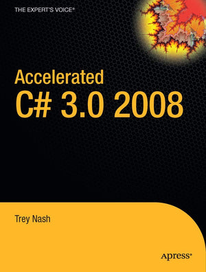 Accelerated C# 2008 (Expert's Voice in .NET),New