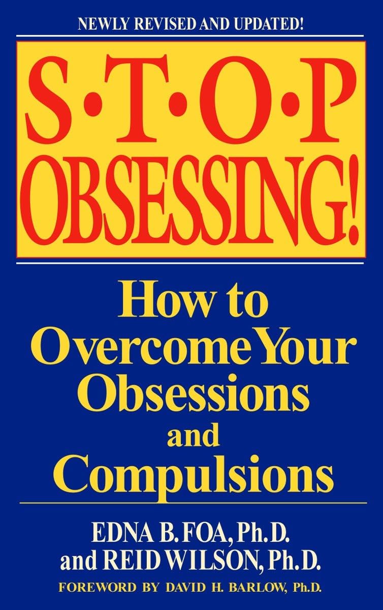 Stop Obsessing!: How to Overcome Your Obsessions and Compulsions (Revised Edition),Used