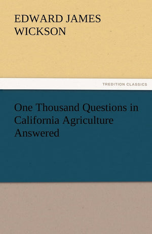 One Thousand Questions in California Agriculture Answered,Used