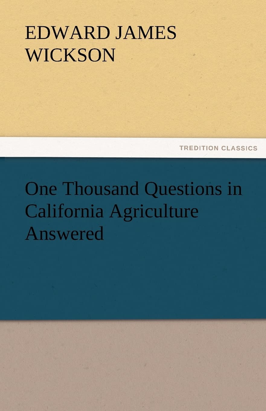One Thousand Questions in California Agriculture Answered,Used