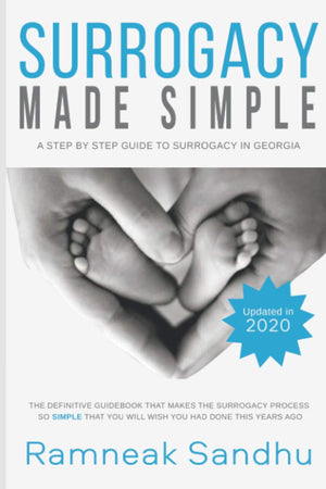 Surrogacy Made Simple: A Guidebook to Surrogacy in Georgia,Used