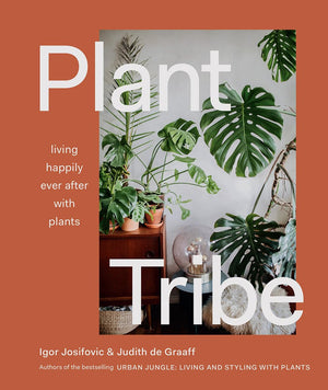 Plant Tribe: Living Happily Ever After with Plants,Used