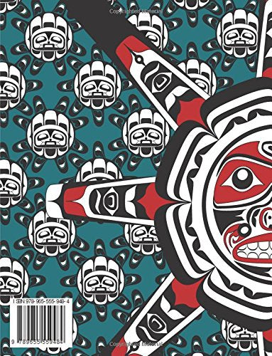 Northwest Coast Indian Adult Coloring Book  Moons and Suns: Stress Relieving Art Book,Used