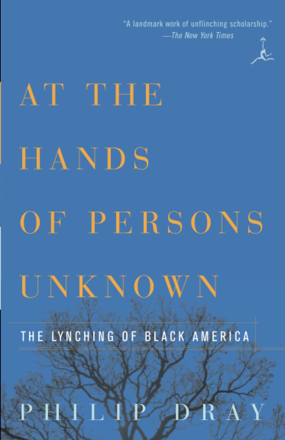 At the Hands of Persons Unknown: The Lynching of Black America (Modern Library),Used