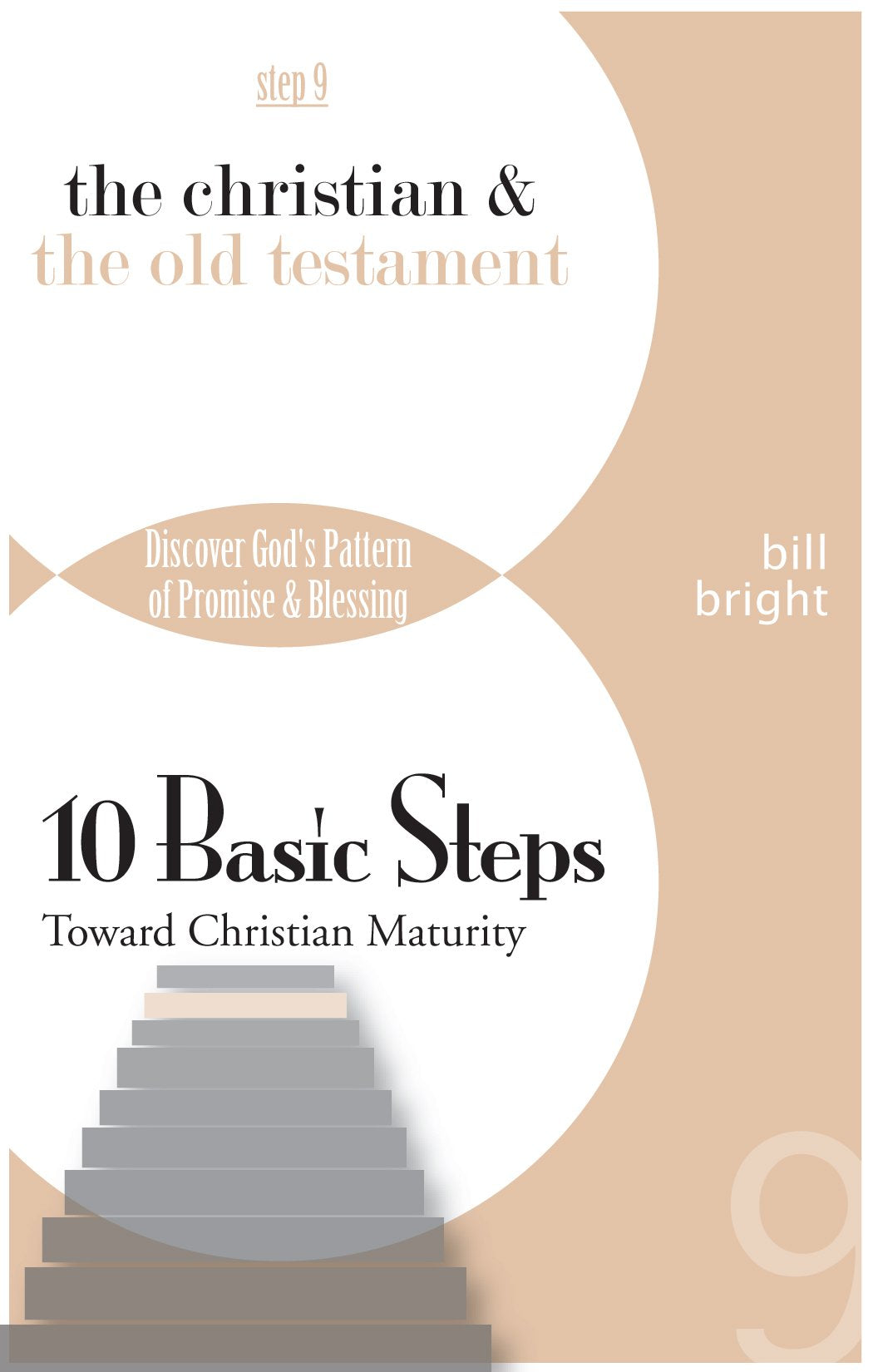 Exploring the New Testament: Discover the Mystery of God's Plan (Ten Basic Steps Toward Christian Maturity, Step 10),Used