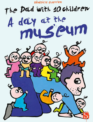 A DAY AT THE MUSEUM (The Dad With Ten Children)