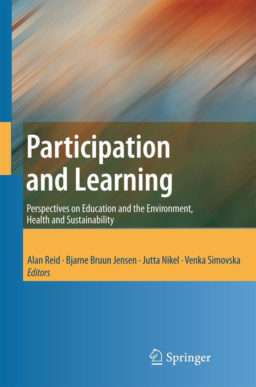 Participation and Learning: Perspectives on Education and the Environment, Health and Sustainability,Used