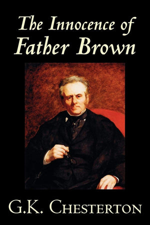 The Innocence of Father Brown by G.K. Chesterton, Fiction, Mystery & Detective,Used