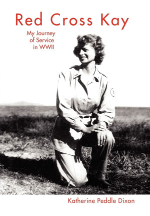Red Cross Kay: My Journey Of Service In Wwii,Used
