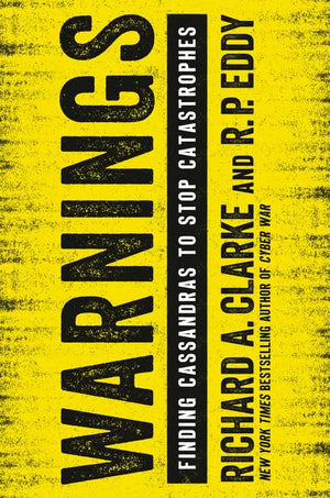 Warnings: Finding Cassandras To Stop Catastrophes-used