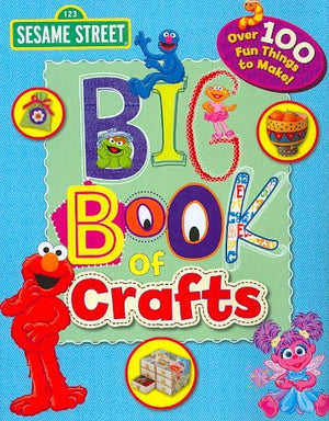 Big Book of Crafts (Sesame Street Crafts),Used