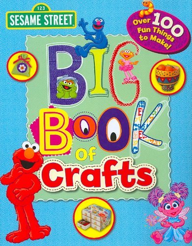 Big Book of Crafts (Sesame Street Crafts),Used
